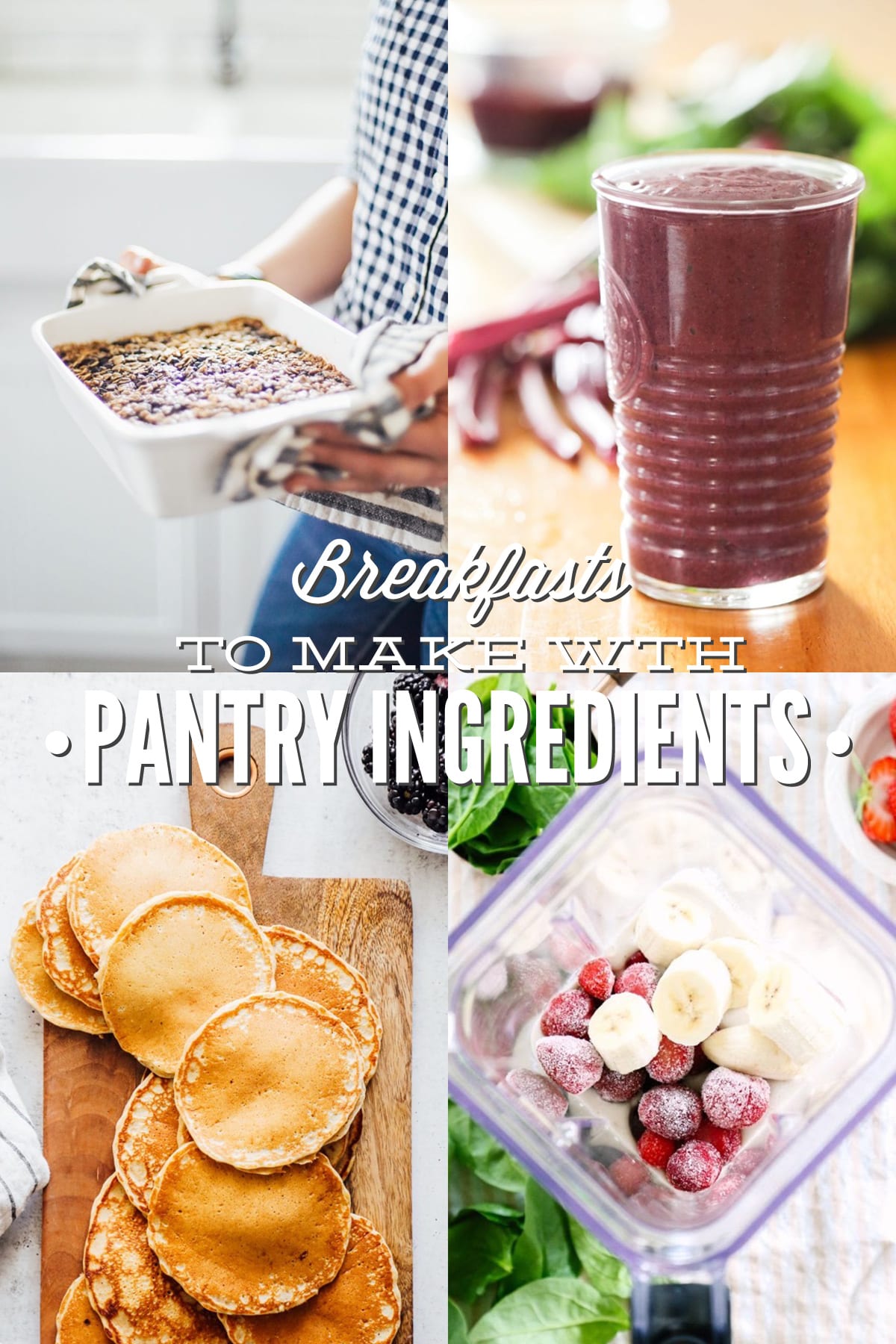 Pantry Breakfast Ideas: What to Stock and Make From Your Pantry