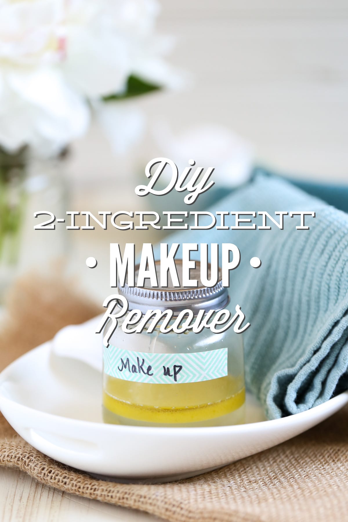 DIY 2-Ingredient Makeup Remover (Without Coconut Oil)