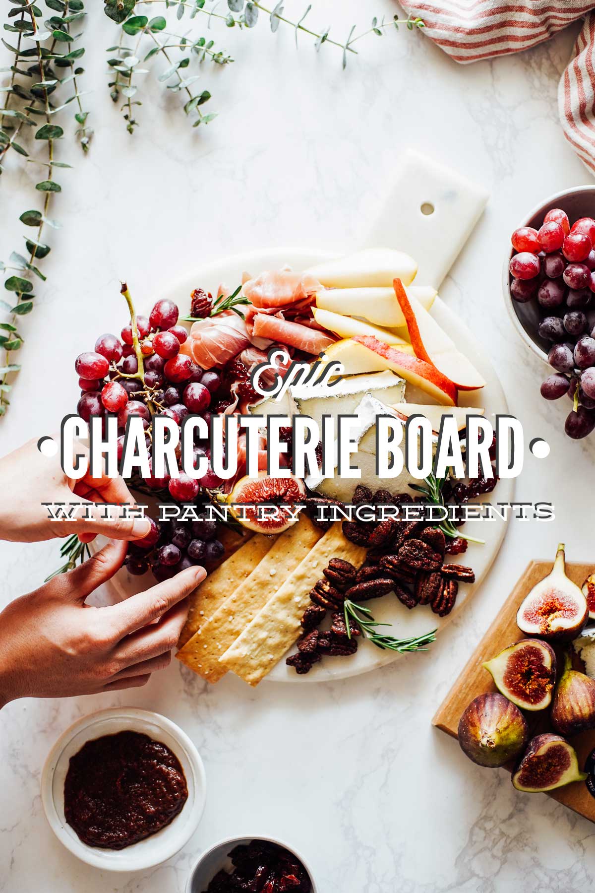 How Make an Epic Charcuterie Board with Pantry Ingredients