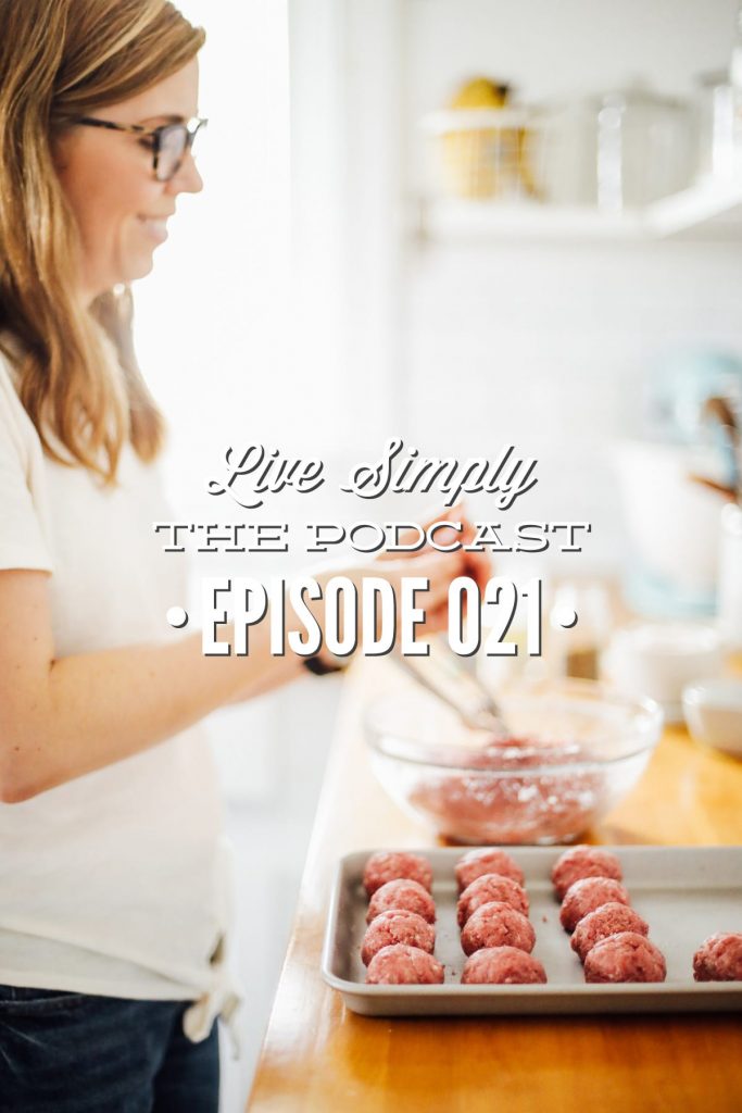Episode 021 Live Simply Podcast