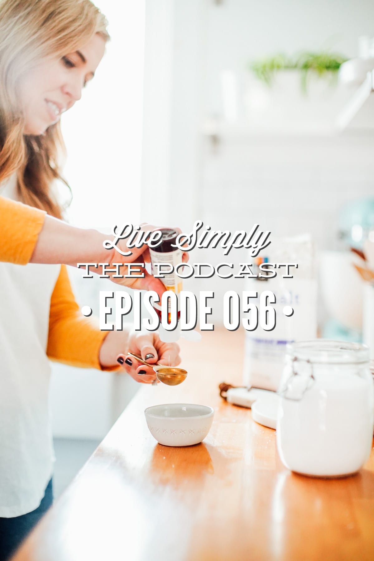 Podcast 056: How to Nourish Your Skin with Jess Arnaudin