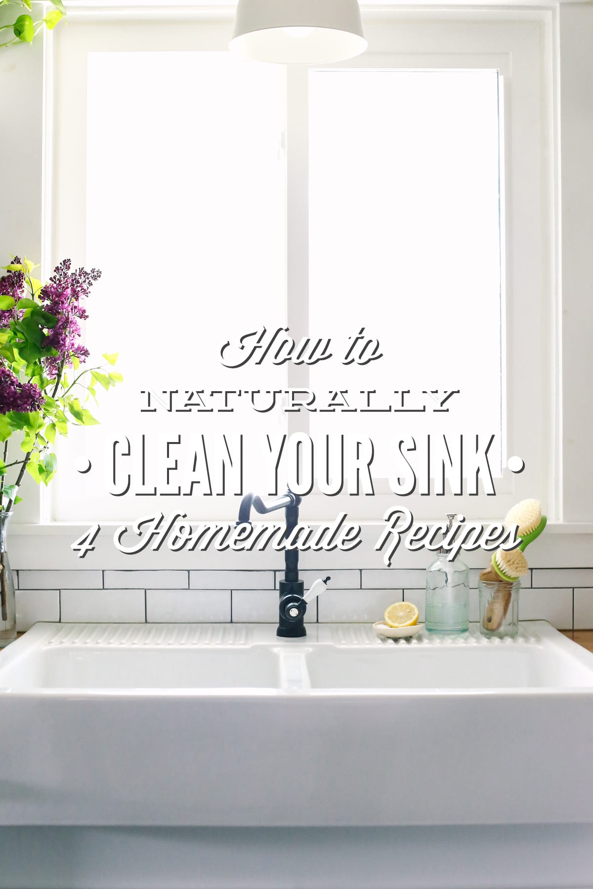 How to Naturally Clean Your Sink: 4 Homemade Recipes