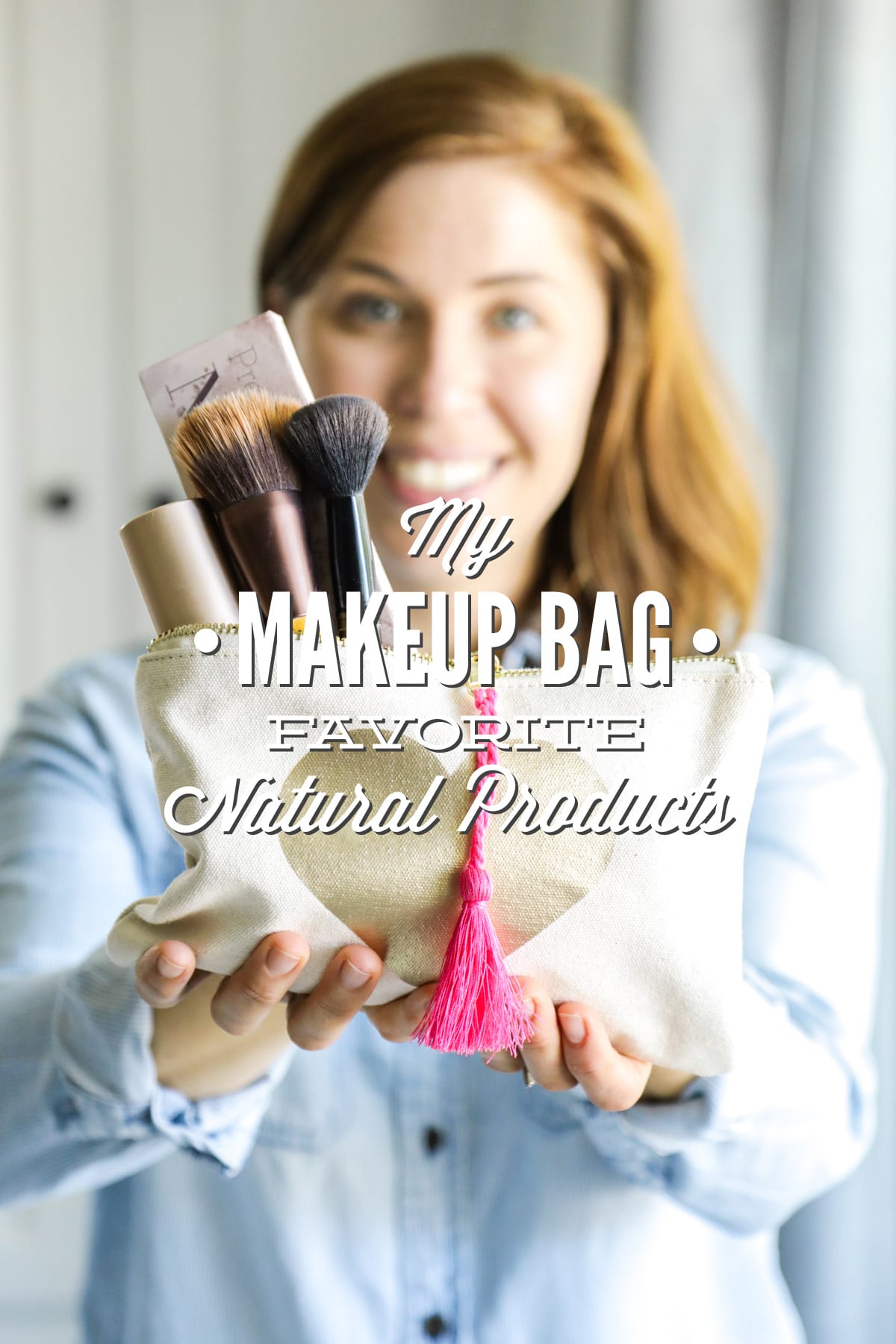 My Makeup Bag: Favorite Natural Products