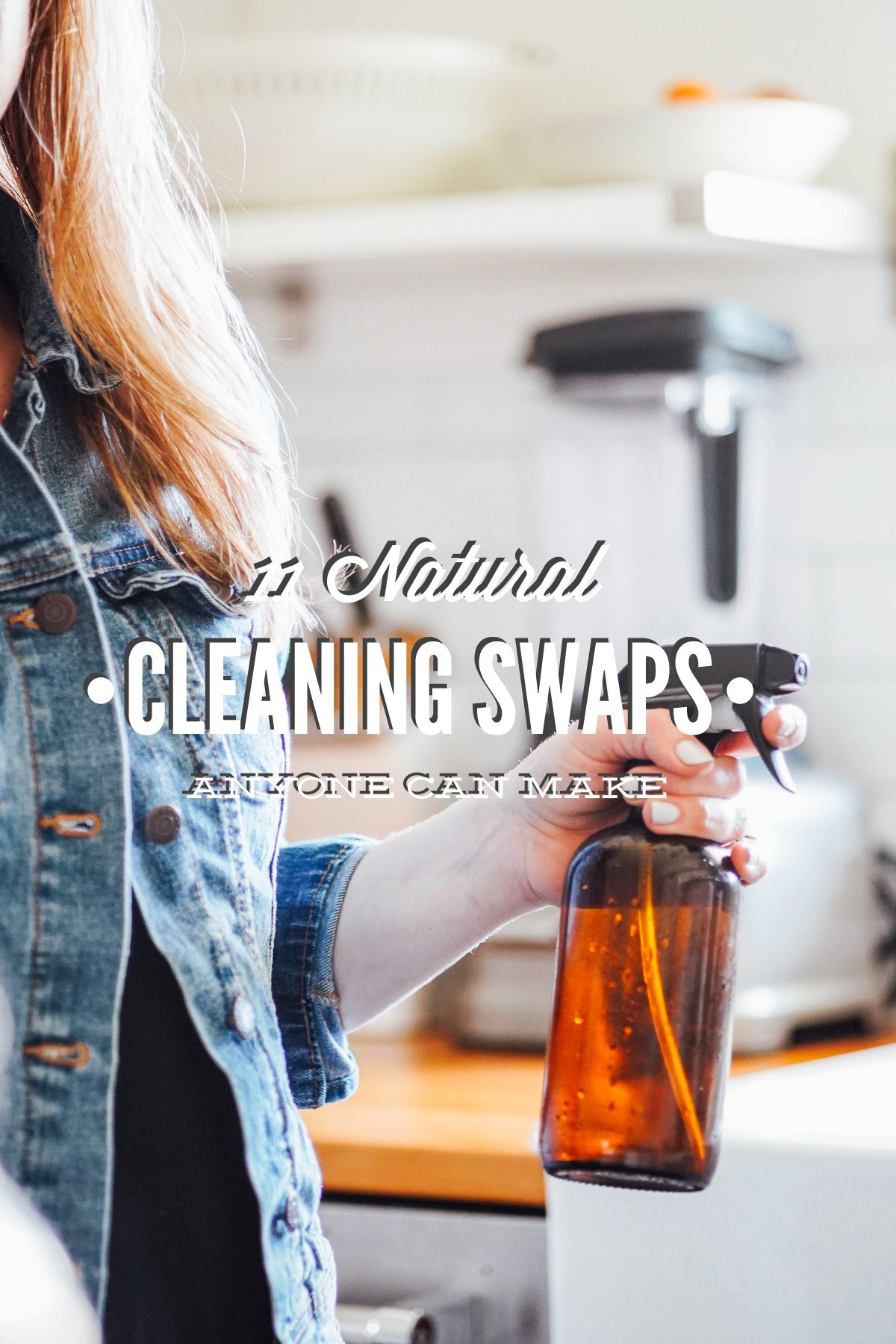 11 Natural Cleaning Product Swaps Anyone Can Make