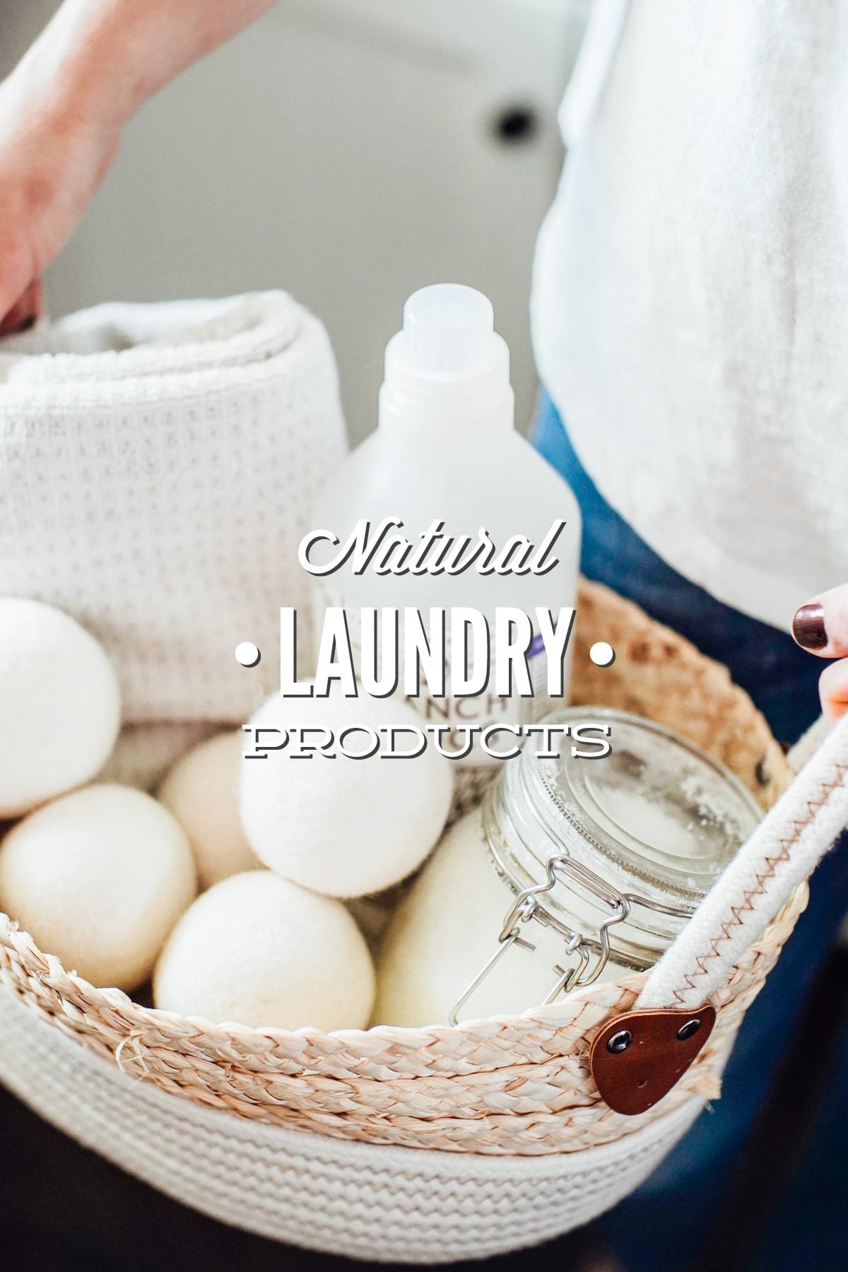 How to Go Natural With Every Product in Your Laundry Room